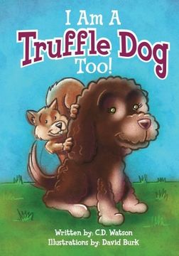 portada I Am A Truffle Dog Too (en Inglés)