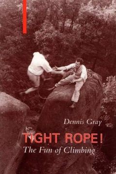 portada Tight Rope: The fun of Climbing (en Inglés)