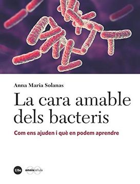 portada La Cara Amable Dels Bacteris (en Catalá)