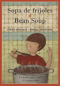 Sopa de frijoles / Bean Soup (en Inglés)