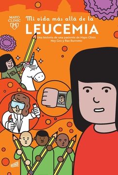 portada Mi Vida Más Allá de la Leucemia: Una Historia de Una Paciente de Mayo Clinic