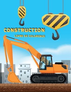 portada Livre De Coloriage Sur La Construction: Livre d'activités pour les enfants