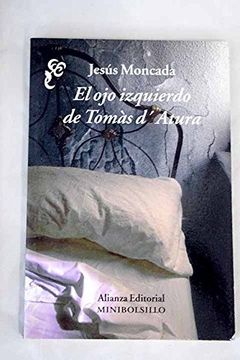 portada El ojo izquierdo de Tomàs d'Atura (in Spanish)