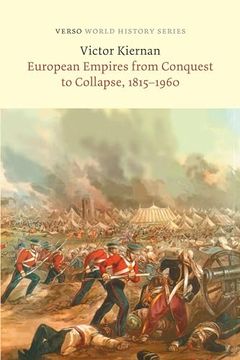 portada European Empires from Conquest to Collapse, 1815-1960 (en Inglés)