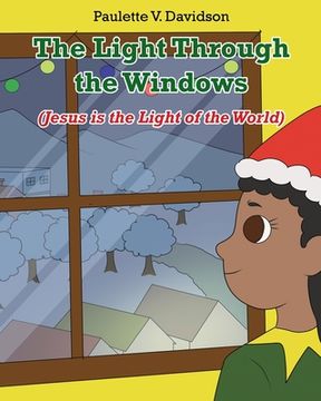 portada The Light Through the Windows: (Jesus is the Light of the World) (in English)