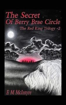 portada The Secret of Berry Brae Circle (The Red King Trilogy)