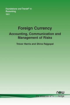 portada Foreign Currency: Accounting, Communication and Management of Risks (Foundations and Trends(R) in Accounting) (en Inglés)