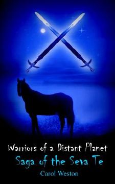 portada warriors of a distant planet: saga of the seva te (en Inglés)