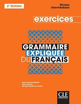 portada Grammaire Expliquée du Français: Exercices Niveau Intermédiaire (en Francés)