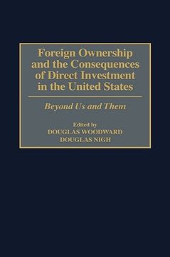 portada foreign ownership and the consequences of direct investment in the united states: beyond us and them