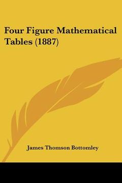 portada four figure mathematical tables (1887) (en Inglés)