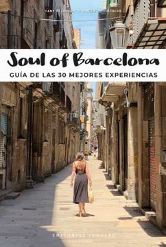 portada Soul of Barcelona. Guia de las 30 Mejores Experiencias