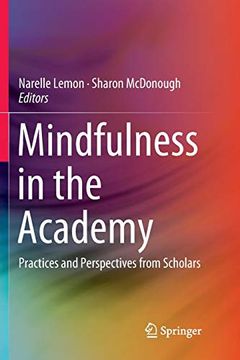 portada Mindfulness in the Academy: Practices and Perspectives From Scholars (en Inglés)
