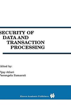 portada security of data and transaction processing: a special issue of distributed and parallel databases volume 8, no. 1 (2000)