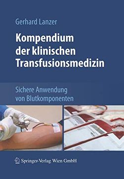 portada Kompendium der Klinischen Transfusionsmedizin: Sichere Anwendung von Blutkomponenten (in German)