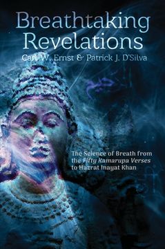portada Breathtaking Revelations: The Science of Breath from the "Fifty Kamarupa Verses" to Hazrat Inayat Khan (en Inglés)