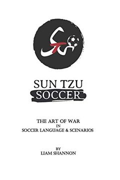portada Sun tzu Soccer: The art of war in Soccer Language & Scenarios (en Inglés)