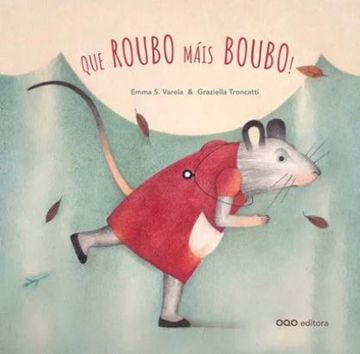 portada Que Roubo Mais Boubo! (in Spanish)