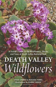 portada Death Valley Wildflowers: A Visitor's Guide to the Wildflowers, Shrubs and Trees of Death Valley National Park (en Inglés)