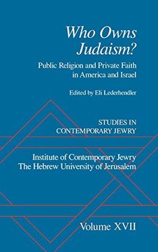 portada Studies in Contemporary Jewry: Volume Xvii: Who Owns Judaism? Public Religion and Private Faith in America and Israel (en Inglés)