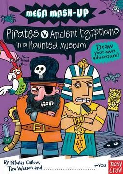 portada mega mash-up: pirates v ancient egyptians in a haunted museum (en Inglés)