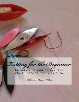 portada Tatting for the Beginner: Introduction and Lesson One