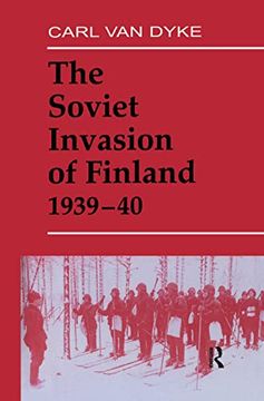 portada The Soviet Invasion of Finland, 1939-40 (Soviet (Russian) Military Experience) (en Inglés)