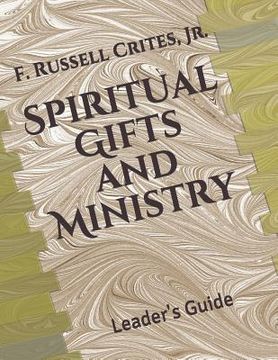 portada Spiritual Gifts and Ministry: Leader's Guide
