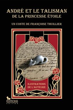 portada André et le talisman de la princesse Etoile (en Francés)