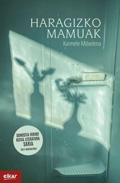 portada Haragizko Mamuak (2022Ko Donostia Hiriko Kutxa Literatura Saria. I Puina)