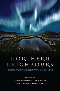 portada Northern Neighbours: Scotland and Norway Since 1800 (en Inglés)