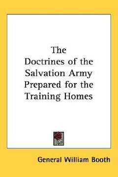 portada the doctrines of the salvation army prepared for the training homes (en Inglés)