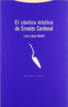 portada El Cántico Místico de Ernesto Cardenal (la Dicha de Enmudecer)