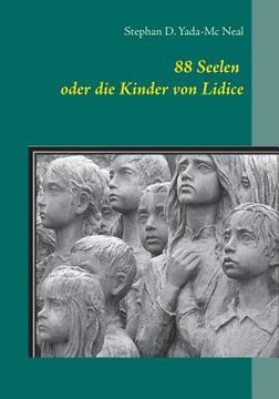portada 88 Seelen Oder die Kinder von Lidice (en Alemán)