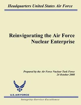 portada Reinvigorating the Air Force Nuclear Enterprise