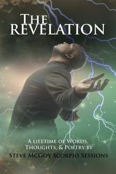 portada THE Revelation: A Lifetime of Words, Thoughts & Poetry (en Inglés)