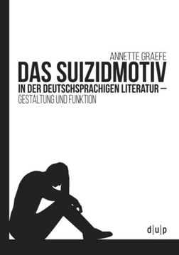 portada Das Suizidmotiv in der Deutschsprachigen Literatur (en Alemán)