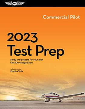 portada 2023 Commercial Pilot Test Prep: Study and Prepare for Your Pilot faa Knowledge Exam (Asa Test Prep Series) (en Inglés)