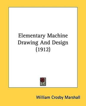 portada elementary machine drawing and design (1912) (in English)