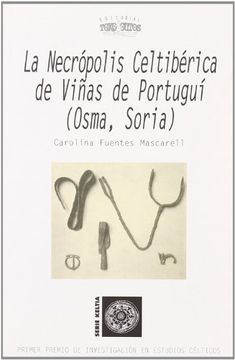 portada La Necrópolis Celbitérica de Viñas de Portuguí (Osma, Soria)