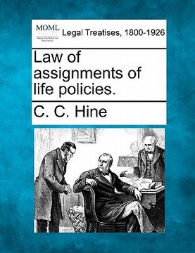 portada law of assignments of life policies. (en Inglés)