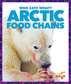 portada Arctic Food Chains (Who Eats What? ) (en Inglés)