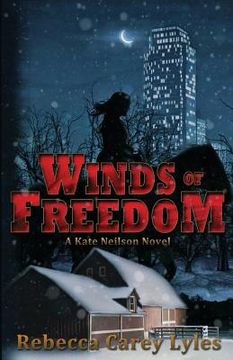 portada Winds of Freedom: A Kate Neilson Novel (en Inglés)