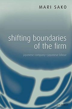 portada Shifting Boundaries of the Firm: Japanese Company - Japanese Labour (in English)