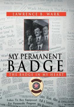 portada my permanent badge: the badge in my heart (en Inglés)