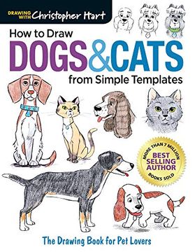 portada How to Draw Dogs & Cats From Simple Templates: The Drawing Book for pet Lovers (en Inglés)