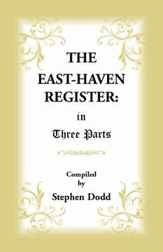 portada The East Haven Register: in Three Parts (en Inglés)