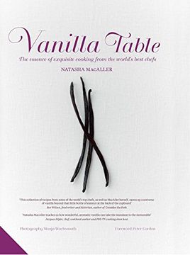 portada Vanilla Table: The Essence of Exquisite Cooking From the World's Best Chefs (en Inglés)