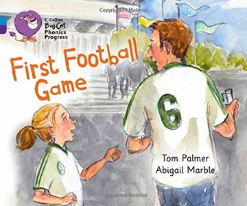 portada First Football Game: Band 04 Blue/Band 08 Purple (in English)