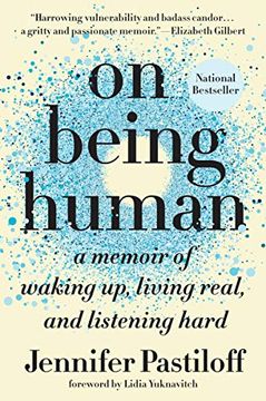 portada On Being Human: A Memoir of Waking up, Living Real, and Listening Hard (en Inglés)